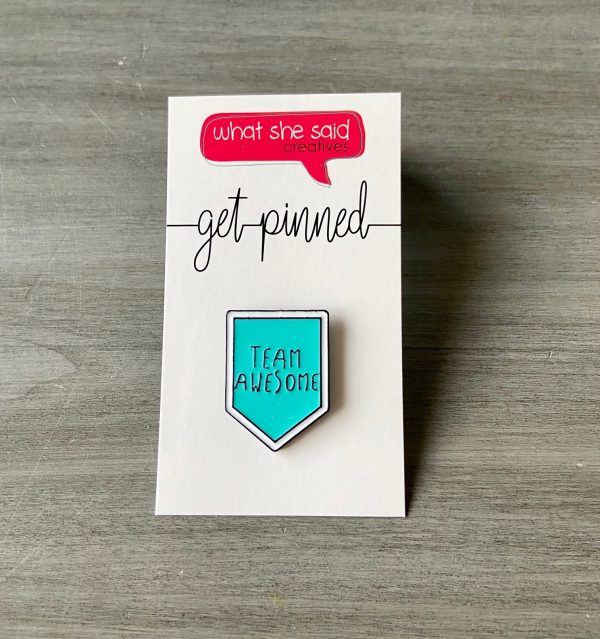 Team Awesome Pin - Image 2